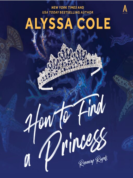 Title details for How to Find a Princess by Alyssa Cole - Wait list
